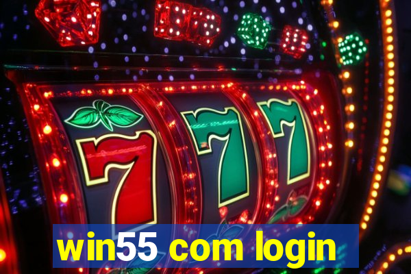 win55 com login